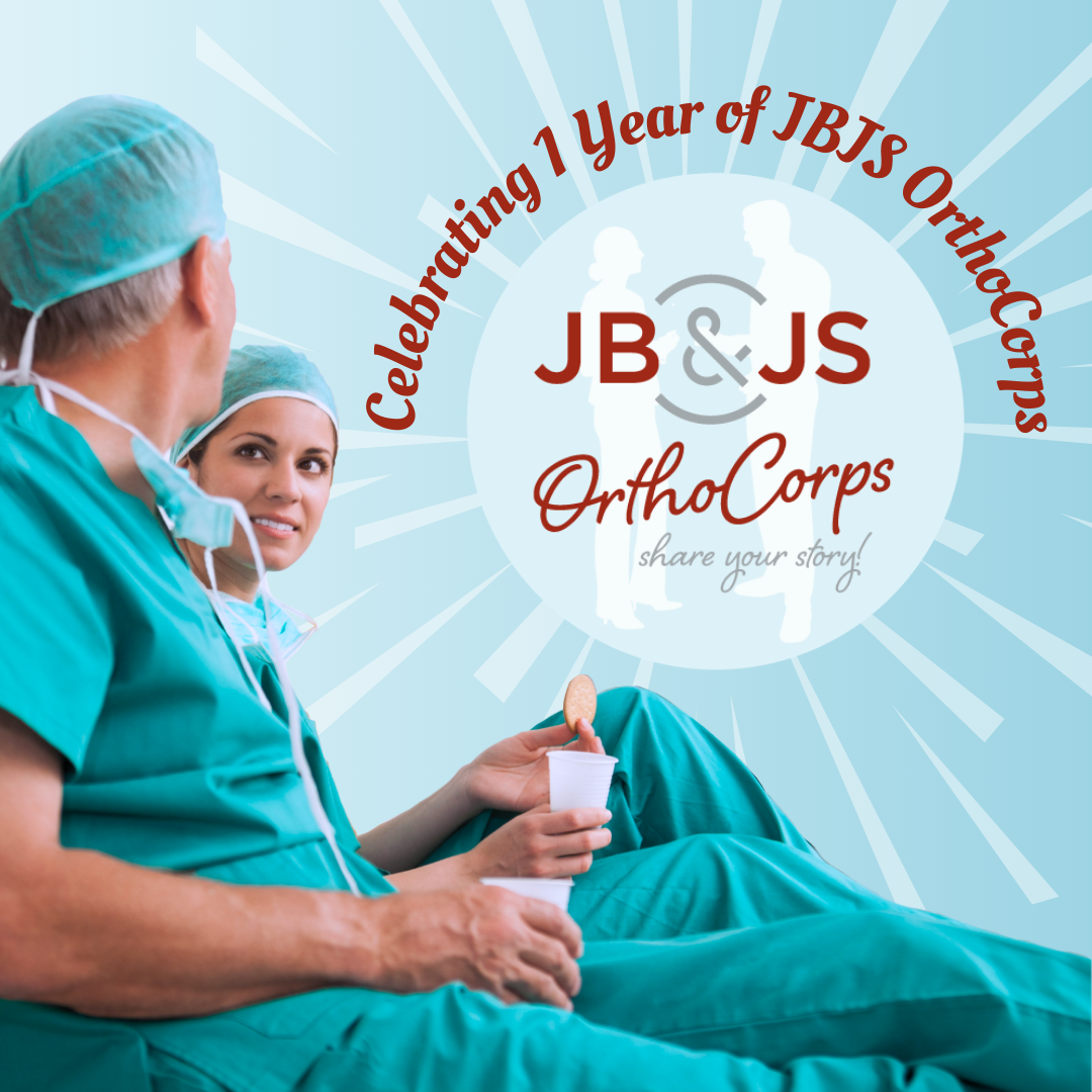 Celebrating 1 Year of JBJS OrthoCorps