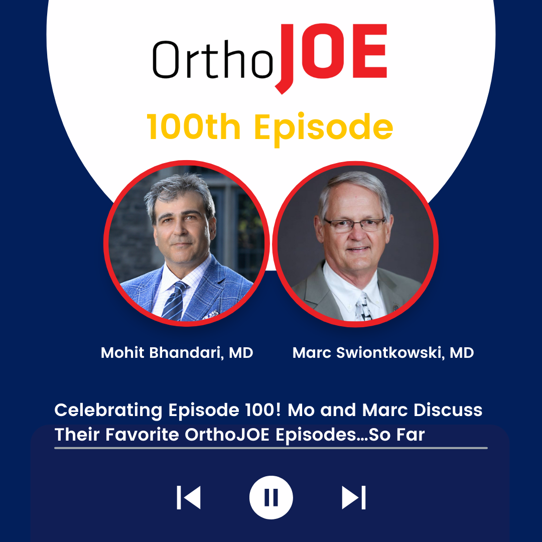 OrthoJOE Episode 100